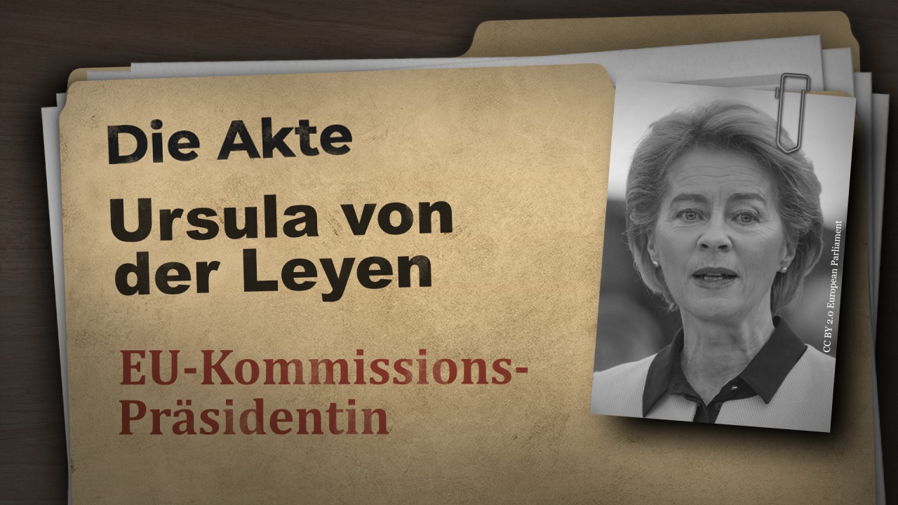 Die Akte Ursula von der Leyen – EU-Kommissionspräsidentin