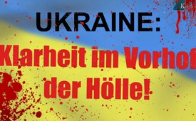 Ukraine: Klarheit im Vorhof der Hölle | mit Vorwort