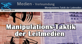 Manipulations-Taktik der Leitmedien