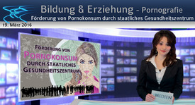 Förderung von Pornokonsum durch staatliches ...