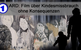 ARD: Film über Kindesmissbrauch ohne Konsequenzen