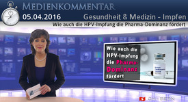 Wie auch die HPV-Impfung die Pharma-Dominanz fördert
