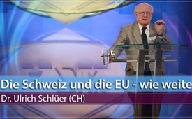 Dr. Ulrich Schlüer:  Die Schweiz und die EU – wie weiter? ...
