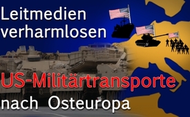 Leitmedien verharmlosen US-Militärtransporte nach Osteuropa