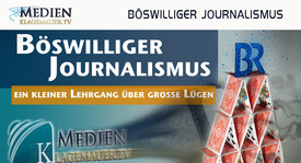 Böswilliger Journalismus: ein kleiner Lehrgang über große ...