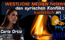 Carla Ortiz: Westliche Medien heizen den syrischen Konflikt ...