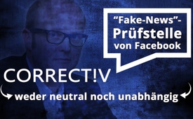 „Correctiv“ - „Fake-News“-Prüfstelle von Facebook - ...