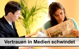 Vertrauen in Medien schwindet