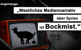Augenzeuge: „westliches Mediennarrativ über Syrien ist ...