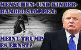 Menschen- und Kinderhandel stoppen: Meint Trump es ernst?