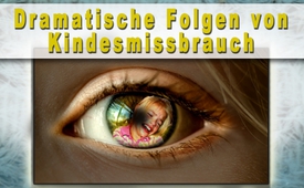 Dramatische Folgen von Kindesmissbrauch
