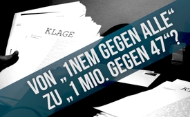 Von „1nem gegen alle“ zu „1 Mio. gegen 47“?