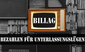 Billag: Bezahlen für Unterlassungslügen