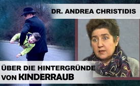 Dr. Andrea Christidis über die Hintergründe von Kinderraub