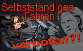 Selbständiges Fahren verboten?