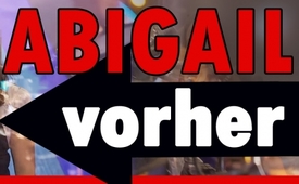 ABIGAIL vorher - Gegendarstellung zur „ABIGAIL-STORY“ ...