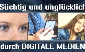 Süchtig und unglücklich durch digitale Medien