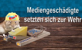 „Mediengeschädigte setzen sich zur Wehr“