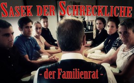 Sasek der Schreckliche – der Familienrat 