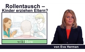 Rollentausch – Kinder erziehen Eltern? (von Eva Herman)