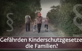 Gefährden Kinderschutzgesetze die Familien?