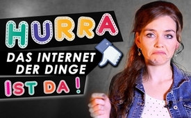 Hurra, das Internet der Dinge ist da!