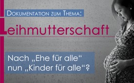 Nach „Ehe für alle“ nun „Kinder für alle“? (mit ...