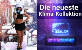 Die neueste Klima-Kollektion ... // Kla.TV-Werbung 
