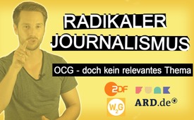 Radikaler Journalismus: OCG – doch kein relevantes Thema