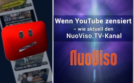 Wenn YouTube zensiert – wie aktuell NuoViso.TV 