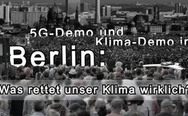 5G- Demo und Klima-Demo in Berlin: Was rettet unser Klima ...
