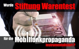 Wurde Stiftung Warentest für die Mobilfunkpropaganda ...