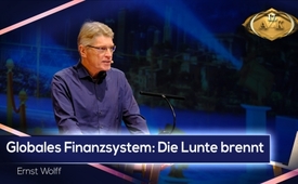 17. AZK: Ernst Wolff: „Globales Finanzsystem: Die Lunte ...