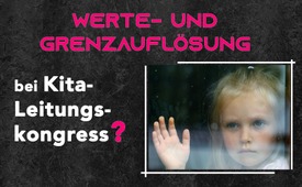 Weitere Werte-und Grenzauflösung bei Kitaleitungskongress ...