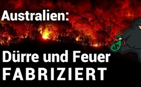 Australien: Dürre und Feuer fabriziert - von wegen ...