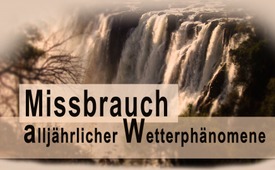 Alljährliche Wetterphänomene werden als Beweis für einen ...