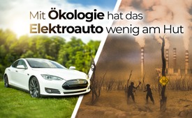 Mit Ökologie hat das Elektroauto wenig am Hut