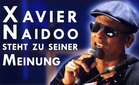Trotz medialer Hetzjagd – Xavier Naidoo steht zu seiner ...