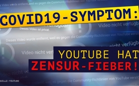Covid19-Symptom: YouTube hat Zensur-Fieber!