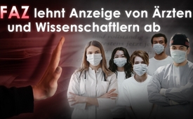 FAZ lehnt Anzeige von Ärzten und Wissenschaftlern ab