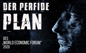 Der perfide Plan des “World Economic Forum” 2020