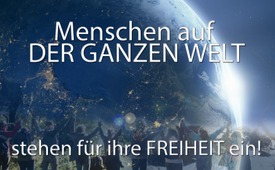 Menschen auf der ganzen Welt stehen für ihre Freiheit ein!