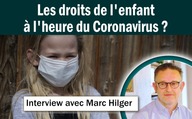 Les droits de l'enfant à l'heure du Coronavirus ? Interview avec Marc Hilger