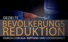 Gezielte Bevölkerungsreduktion durch Corona-Impfung und ...