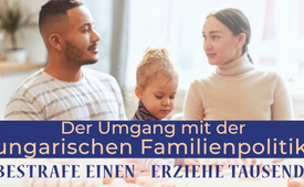 Der Umgang mit der ungarischen Familienpolitik Bestrafe ...