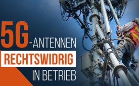 5G-Antennen rechtswidrig in Betrieb