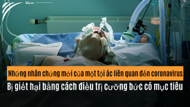 Tội ác thời Corona bị vạch trần: Không chết vì Covid, nhưng bị giết bằng cách điều trị cưỡng bức có mục tiêu
