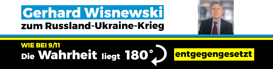 G. Wisnewski zum Russland-Ukraine-Krieg: „Wie bei 9/11 – Die Wahrheit liegt 180 Grad entgegengesetzt“