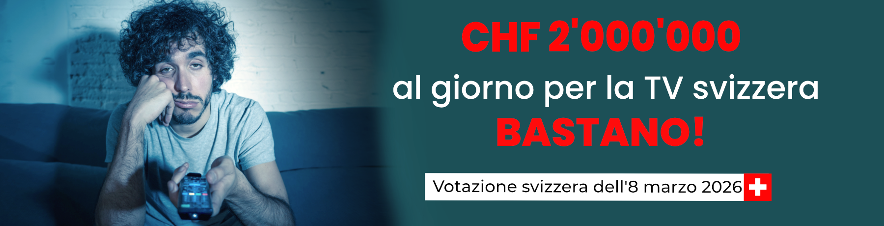 CHF 2'000'000 al giorno per la TV svizzera BASTANO!